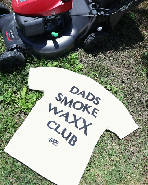 Dads Smoke Waxx Club T